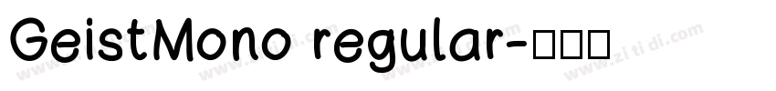GeistMono regular字体转换